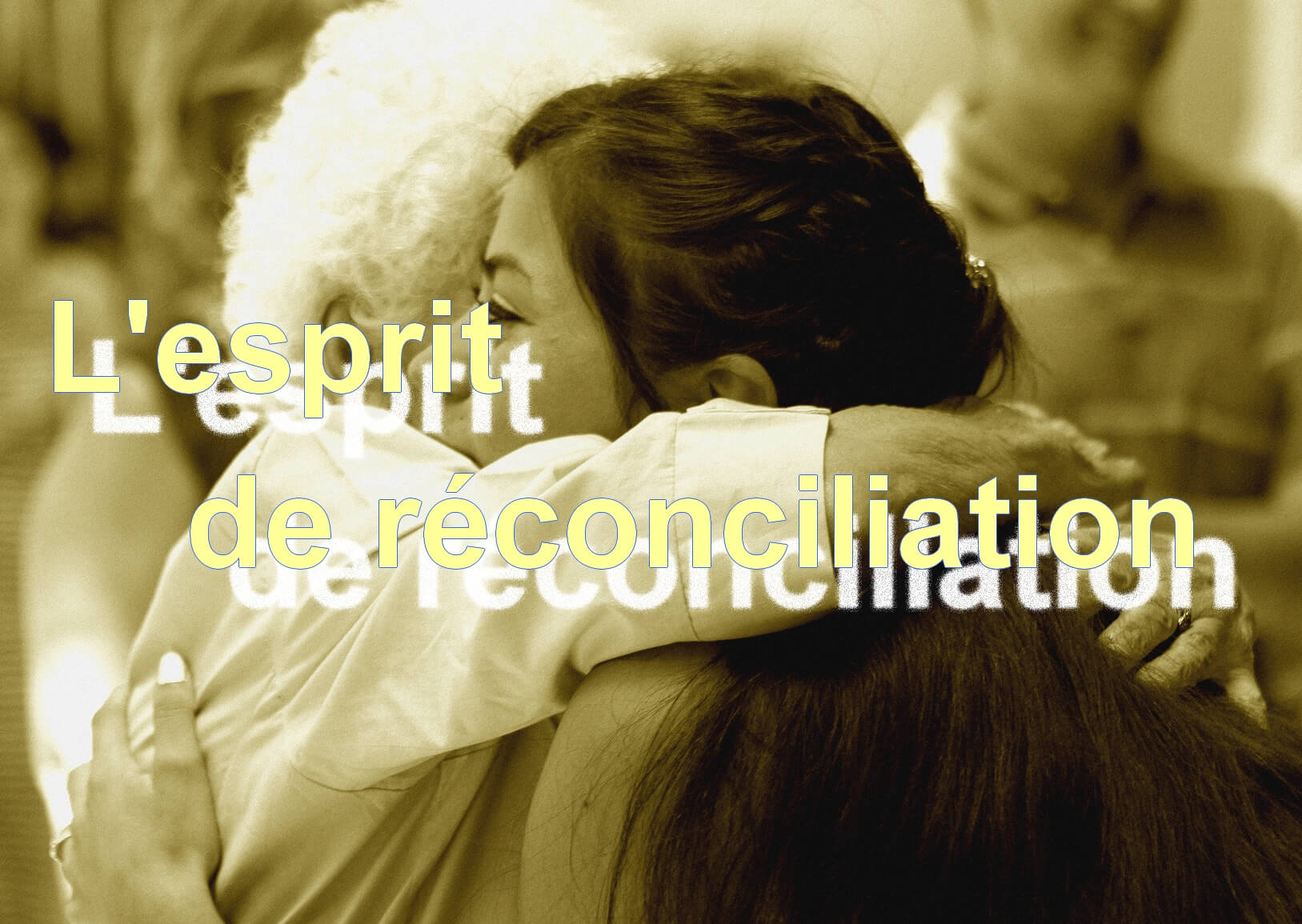 Avril 20/30 - Réconciliation - Objectif France
